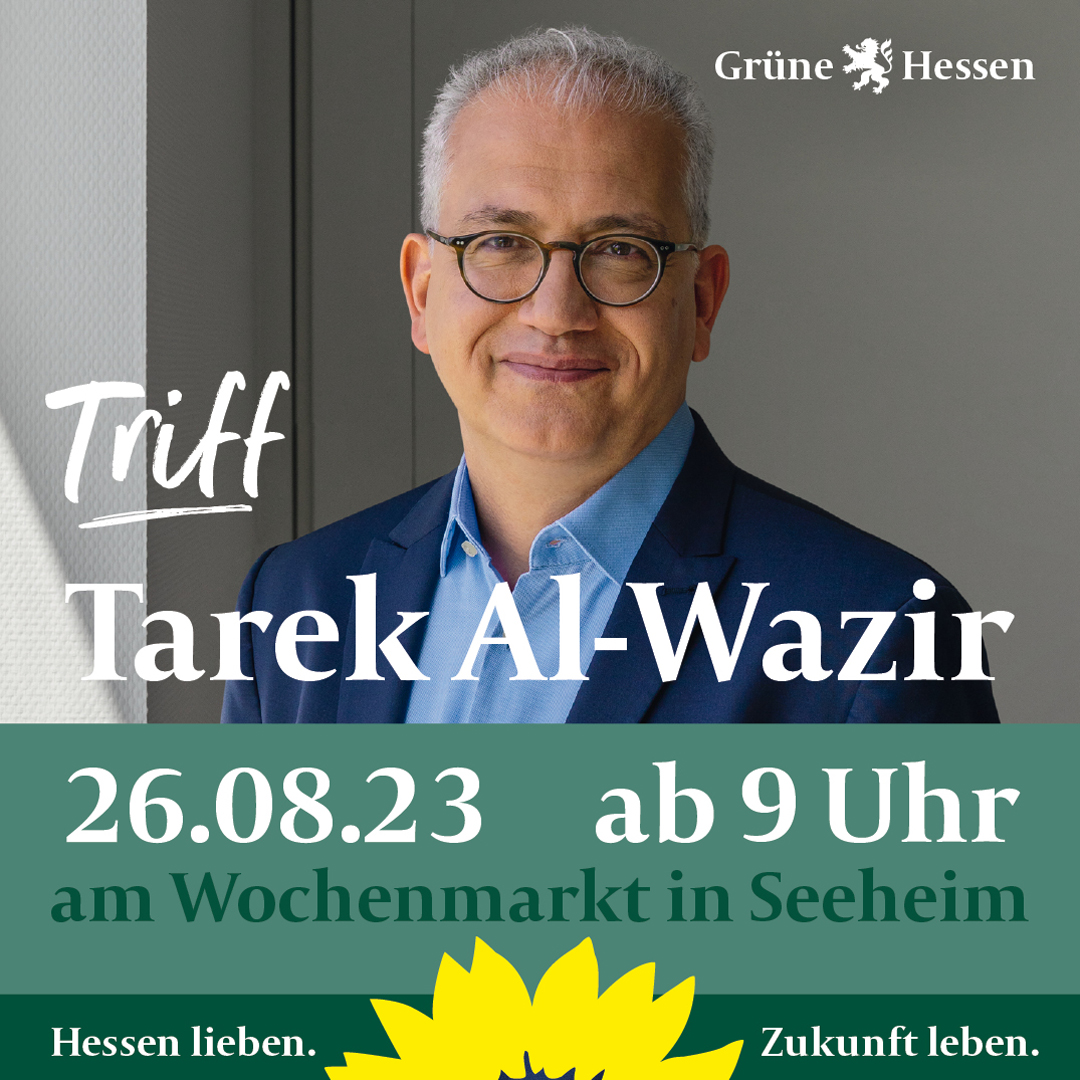 Pressemitteilung: Tarek al-Wazir beim Wochenmarkt in Seeheim-Jugenheim, Samstag 26.08.2023 von 9 – 11 Uhr