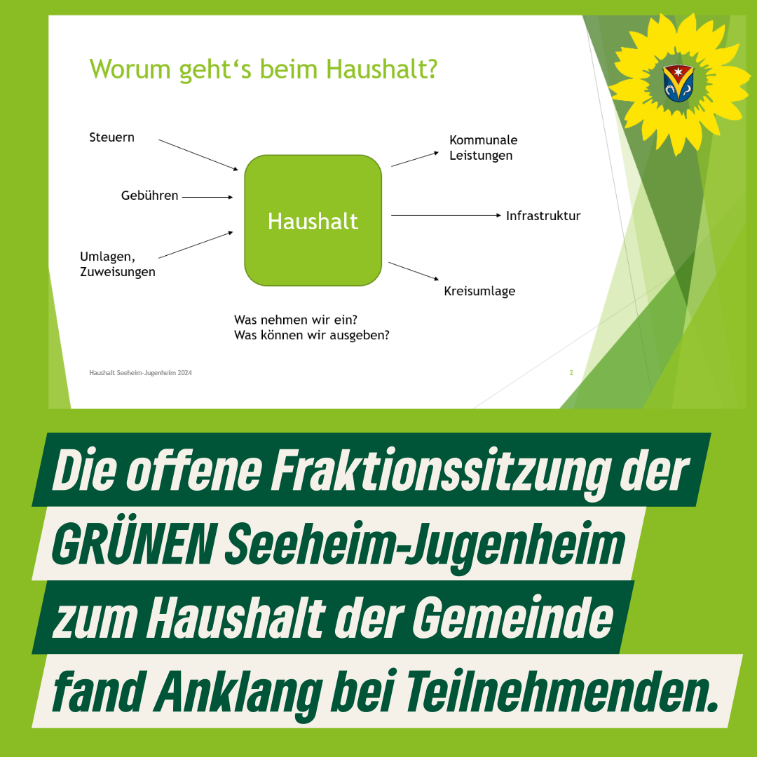 Pressemitteilung: Offene Fraktionssitzung der GRÜNEN zum Haushalt Seeheim-Jugenheim findet Anklang